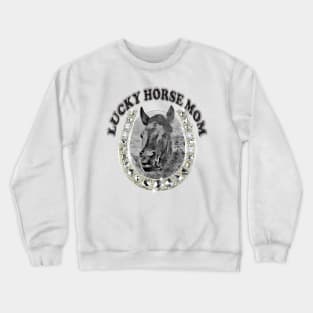 Lucky Horse Mom Crewneck Sweatshirt